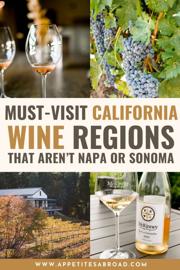 California wine regions that aren't Napa or Sonoma